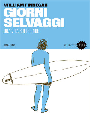 cover image of Giorni selvaggi